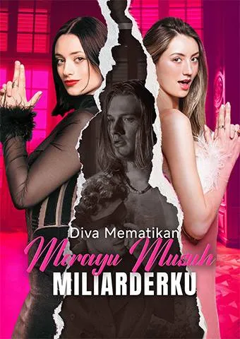 Sampul Diva Mematikan Merayu Musuh Miliarderku