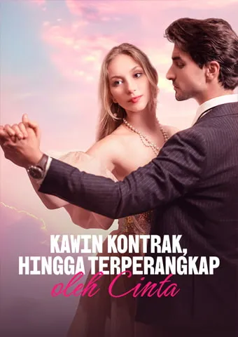 Sampul Kawin kontrak, Hingga Terperangkap oleh Cinta