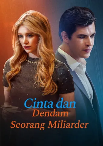 Sampul Cinta dan Dendam Seorang Miliarder