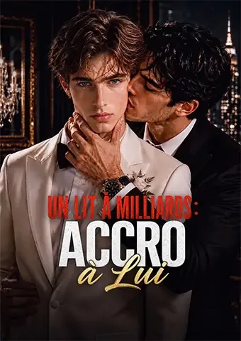 Couverture de Un Lit à Milliards : Accro à Lui
