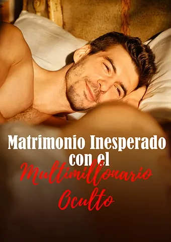 Portada de Matrimonio Inesperado con el Multimillonario Oculto