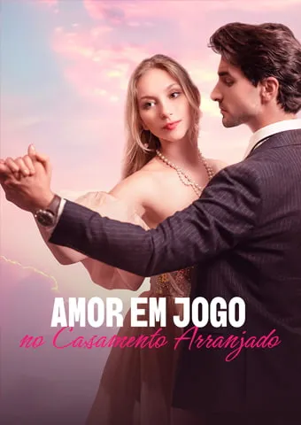 Capa de Amor em Jogo no  Casamento Arranjado