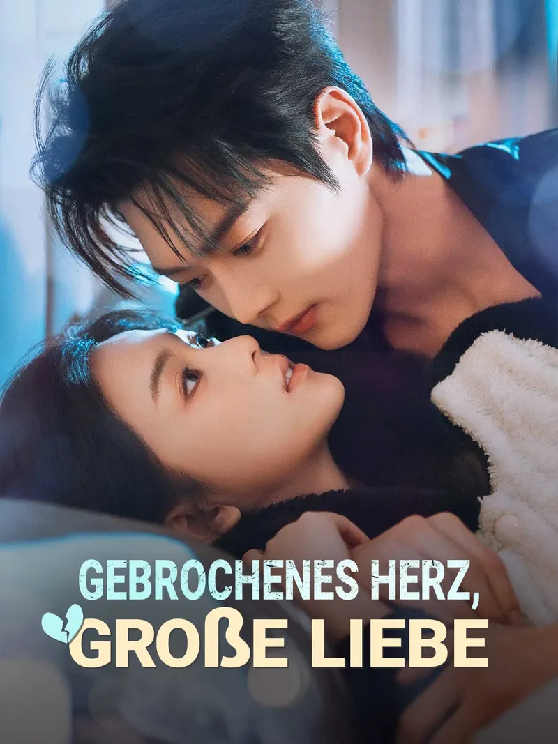 Cover von Gebrochenes Herz, große Liebe