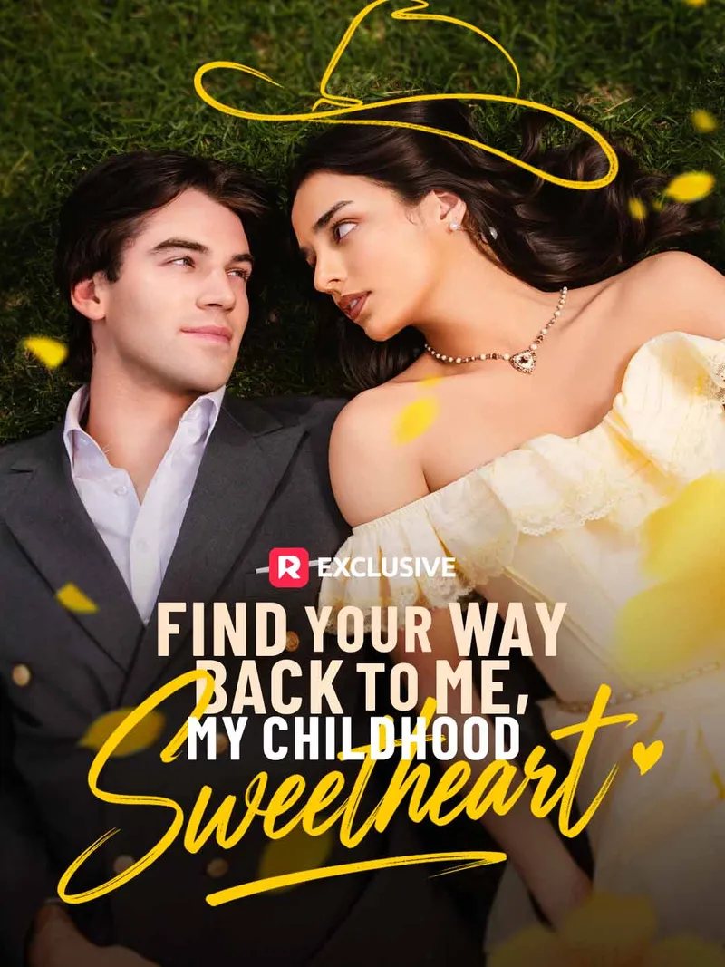 Find Your Way Back to Me, My Childhood Sweetheart cover