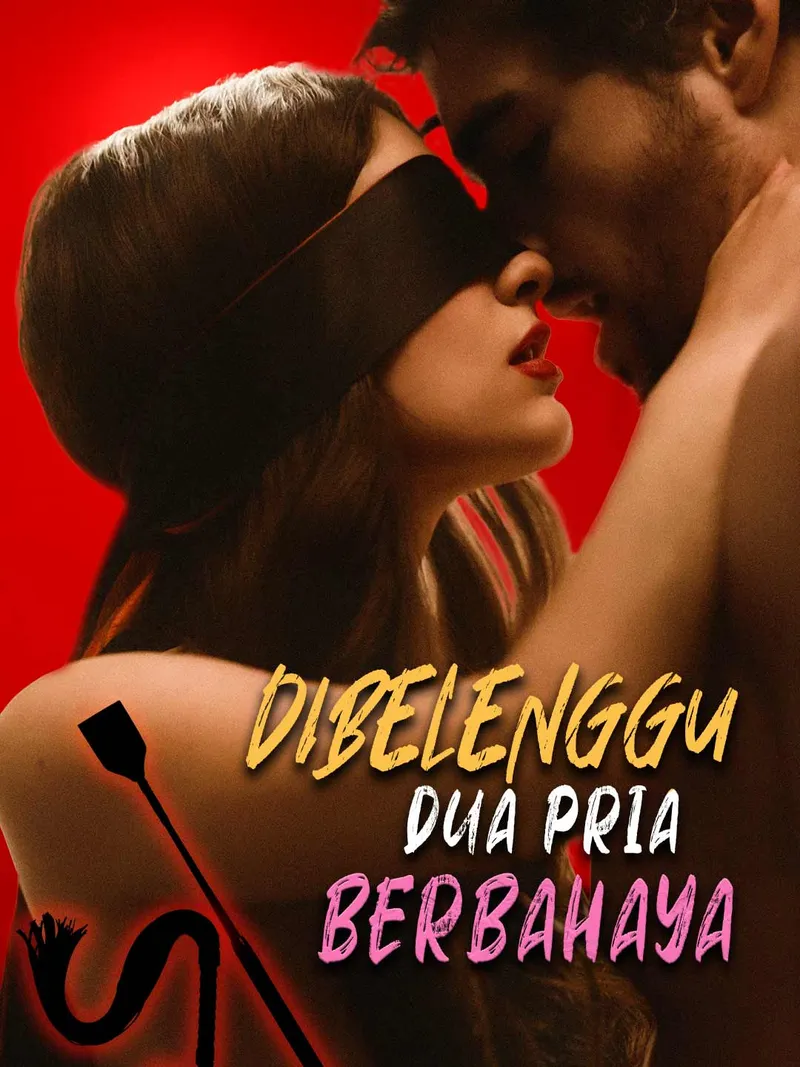 Sampul Dibelenggu Dua Pria Berbahaya