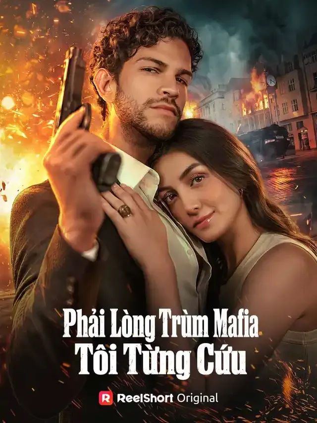 Ảnh bìa Phải Lòng Trùm Mafia Tôi Từng Cứu