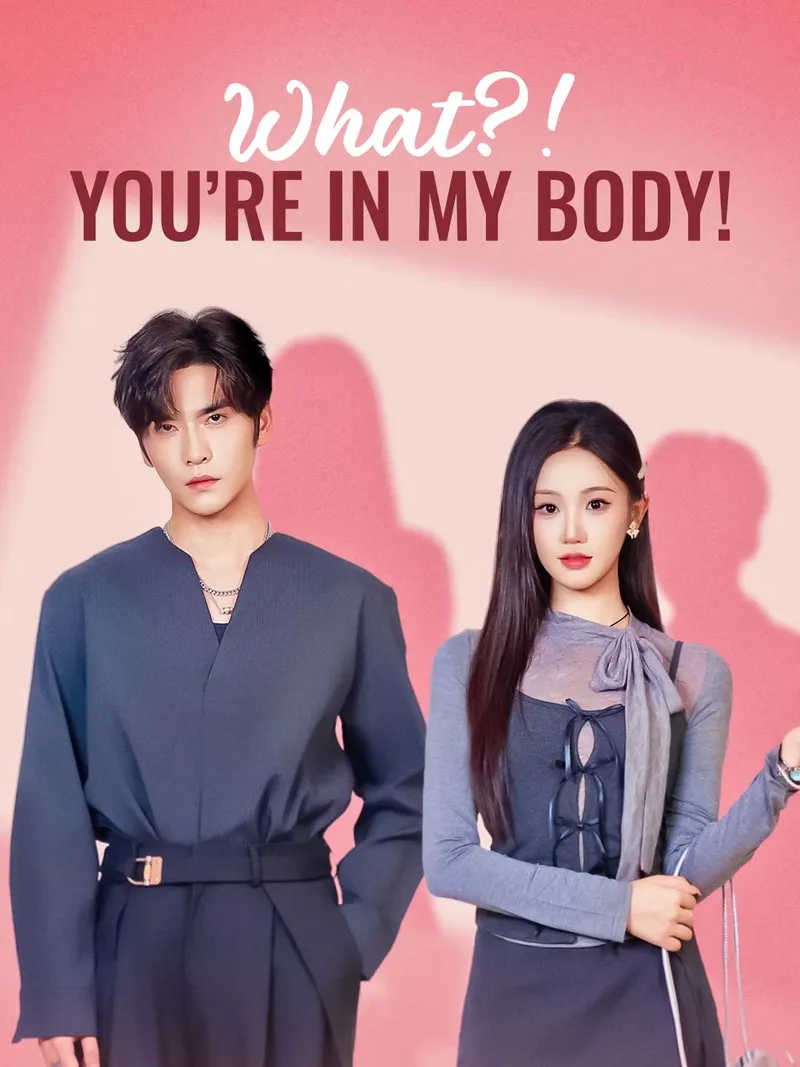 What?! You're in My Body! cover