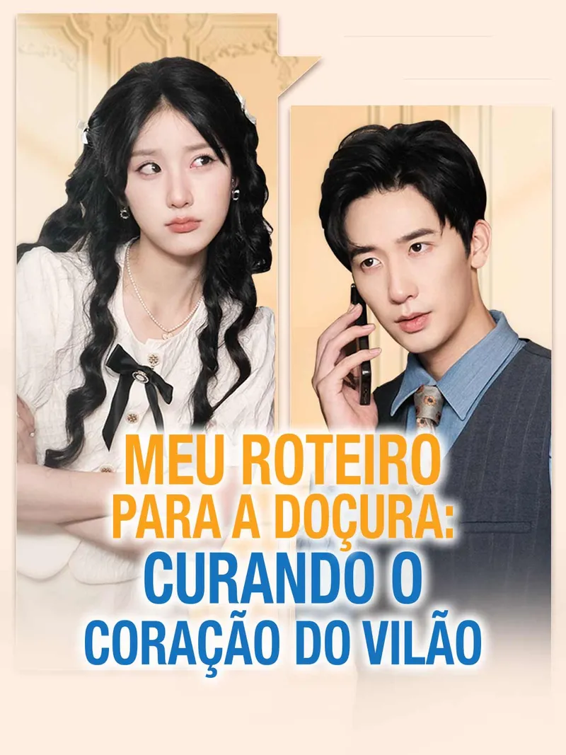 Capa de Meu Roteiro para a Doçura: Curando o Coração do Vilão