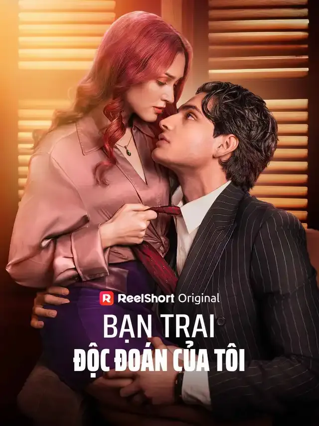 Ảnh bìa Bạn Trai Độc Đoán Của Tôi