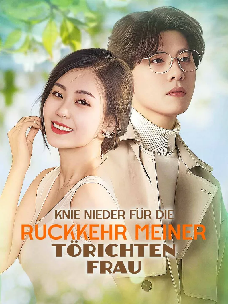 Cover von Knie nieder für die Rückkehr meiner törichten Frau