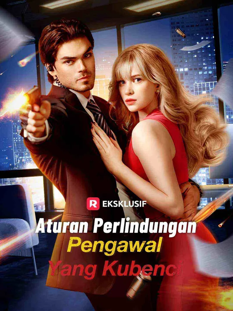 Sampul Aturan Perlindungan: Pengawal yang Kubenci