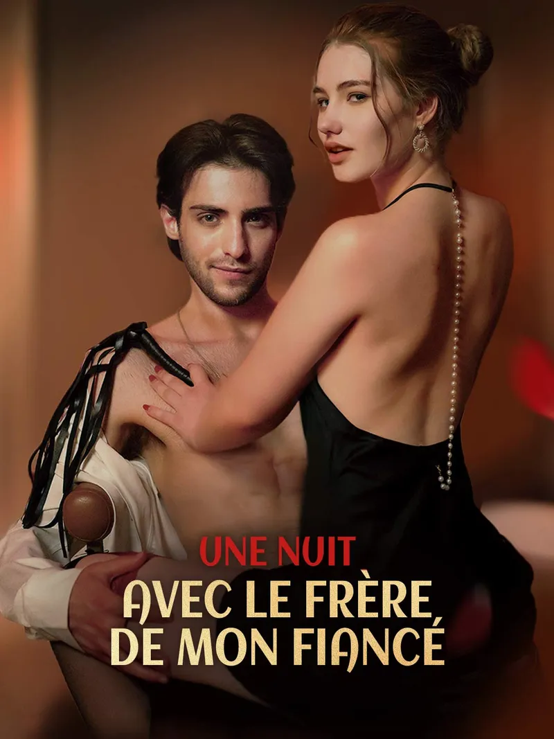 Couverture de Une Nuit avec le Frère de Mon Fiancé