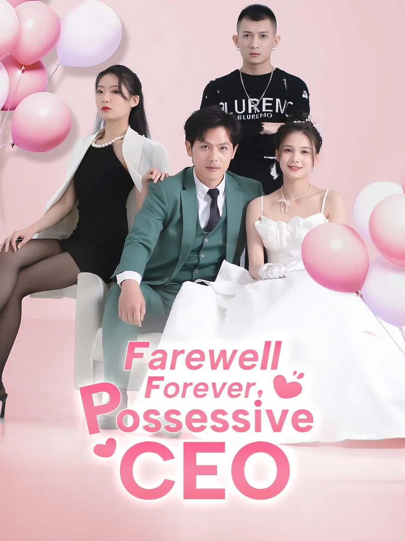 Farewell Forever, Possessive CEO cover