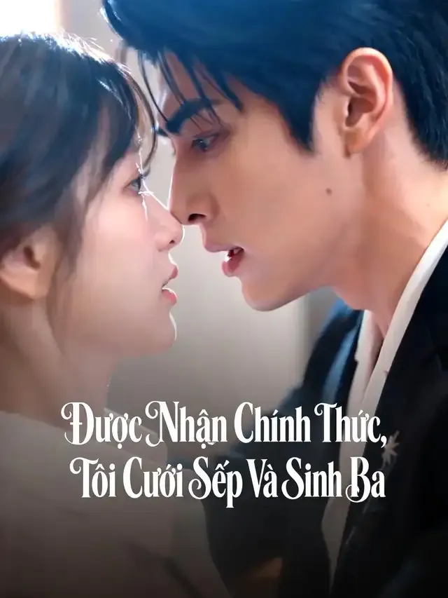 Ảnh bìa Được Nhận Chính Thức, Tôi Cưới Sếp Và Sinh Ba