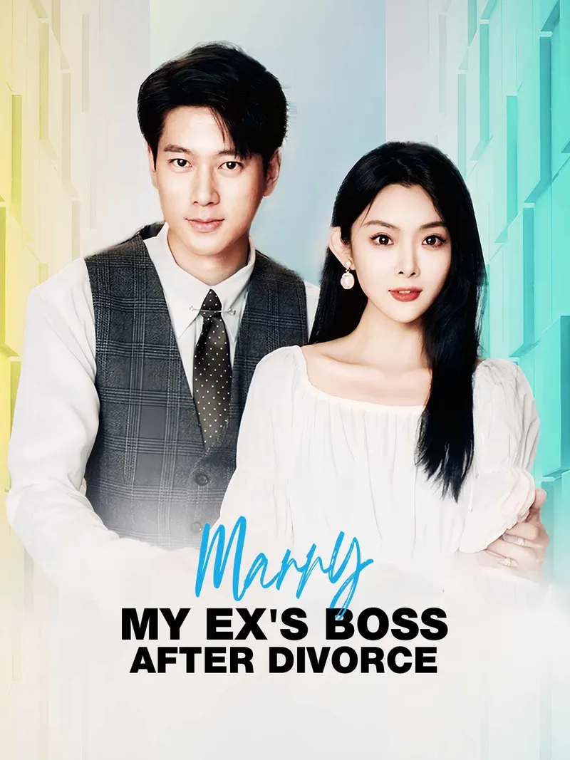 Marry My Ex's Boss After Divorce cover