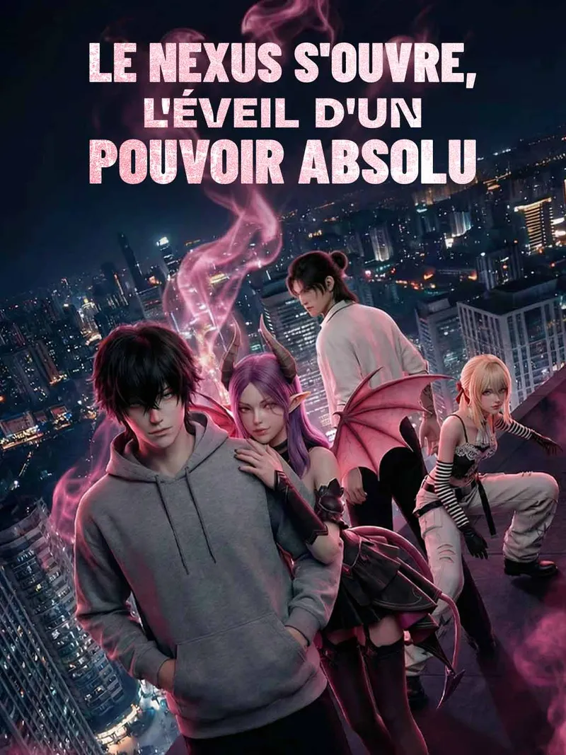 Couverture de Le Nexus s'ouvre, L'éveil d'un pouvoir absolu
