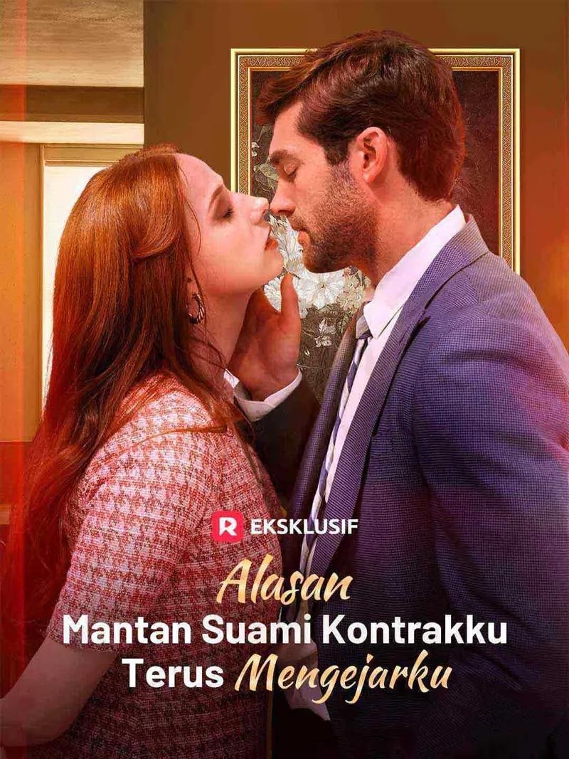 Sampul Alasan Mantan Suami Kontrakku Terus Mengejarku