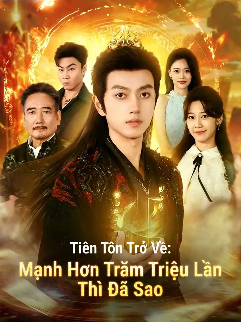 Ảnh bìa Tiên Tôn Trở Về: Mạnh Hơn Trăm Triệu Lần Thì Đã Sao