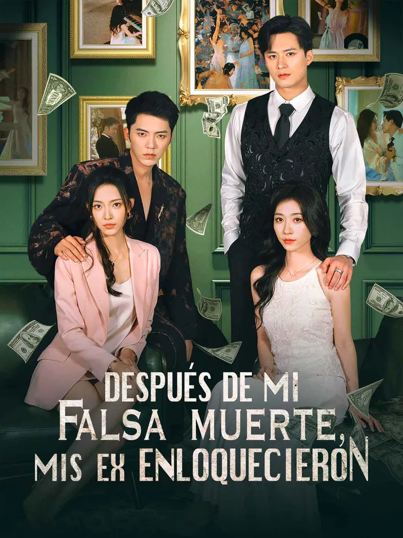 Portada de Después de mi falsa muerte, mis ex enloquecieron