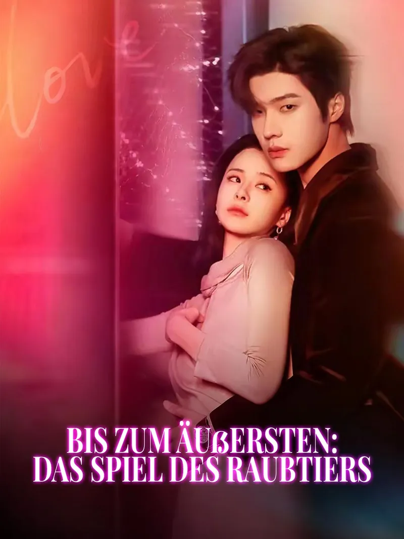 Cover von Bis zum Äußersten: Das Spiel des Raubtiers