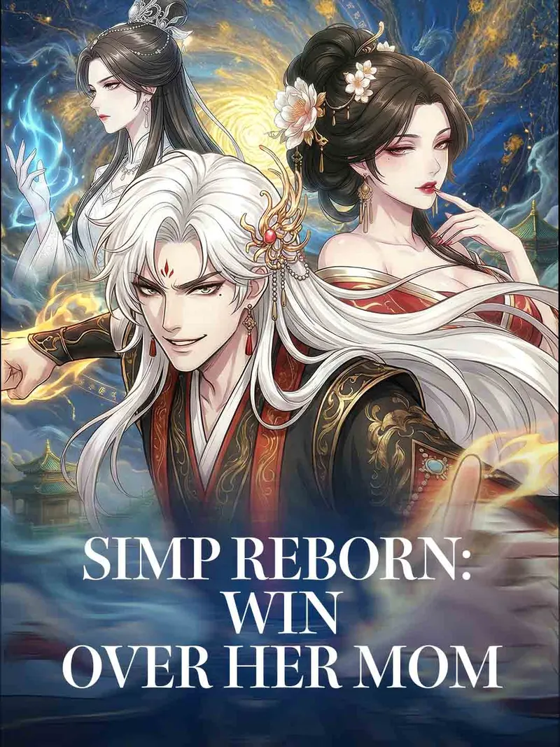 Simp Reborn: Win Over Her Mom cover