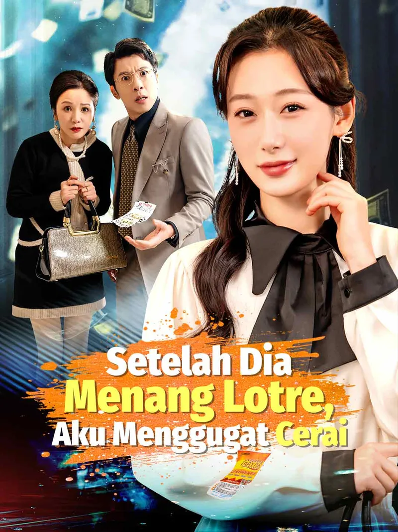 Sampul Setelah Dia Menang Lotre, Aku Menggugat Cerai