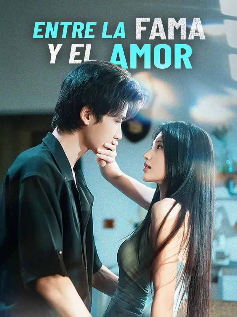 Portada de Entre la fama y el amor