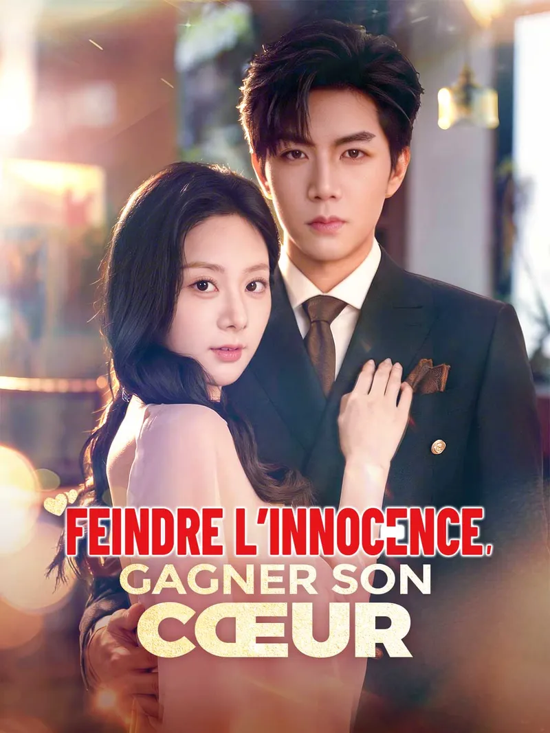 Couverture de Feindre l’Innocence, Gagner son Cœur