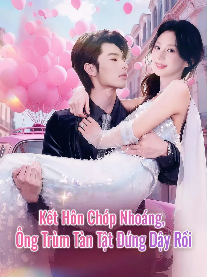 Ảnh bìa Kết Hôn Chớp Nhoáng, Ông Trùm Tàn Tật Đứng Dậy Rồi