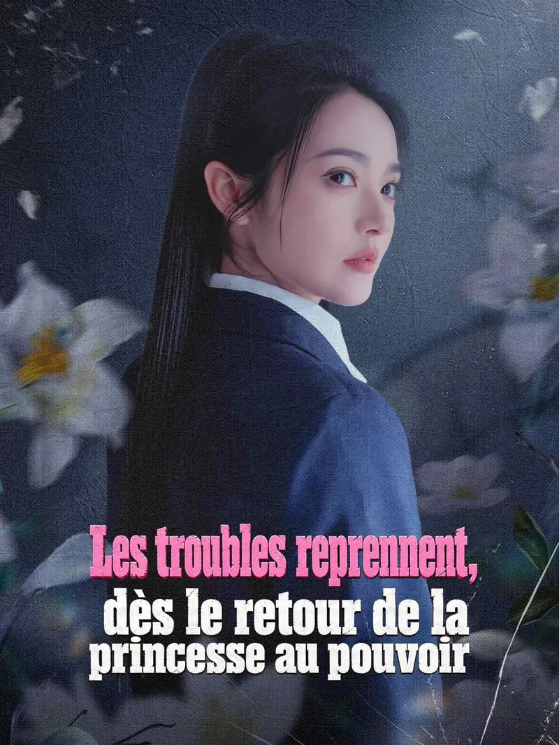Couverture de Les troubles reprennent, dès le retour de la princesse au pouvoir