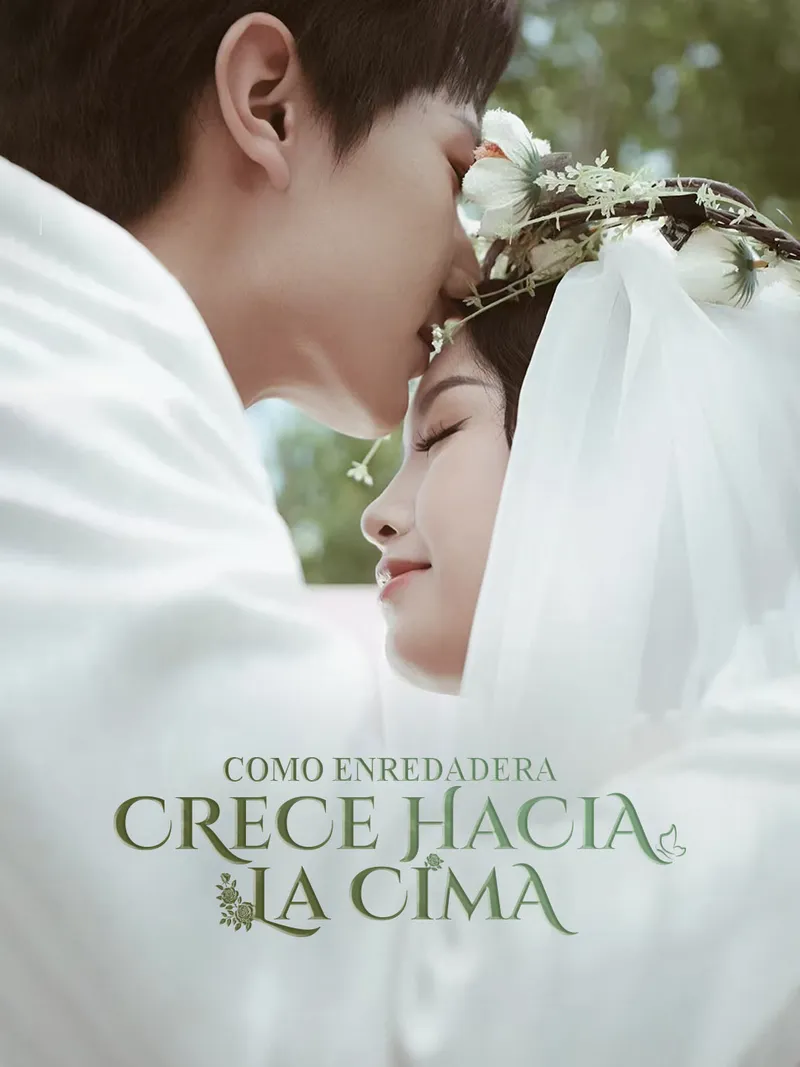 Portada de Como Enredadera, Crece hacia la Cima