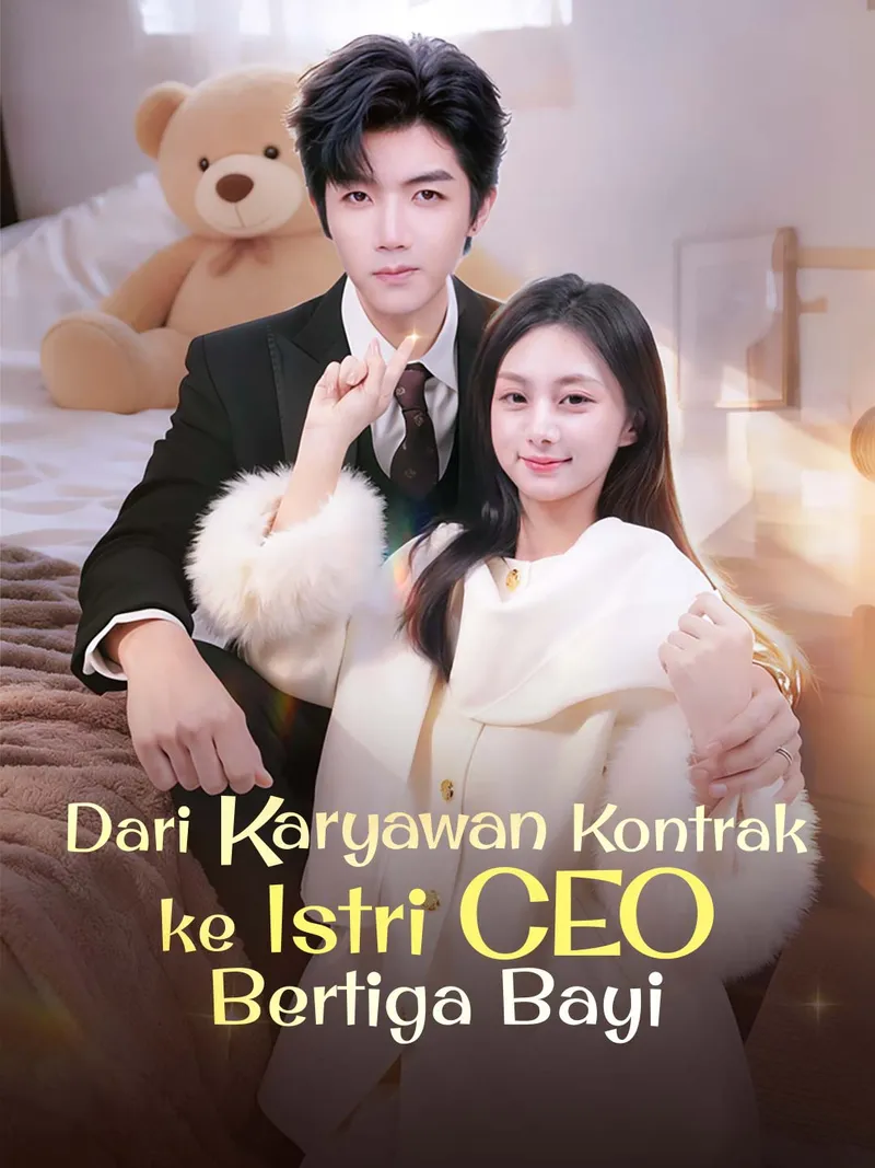 Sampul Dari Karyawan Kontrak ke Istri CEO Bertiga Bayi
