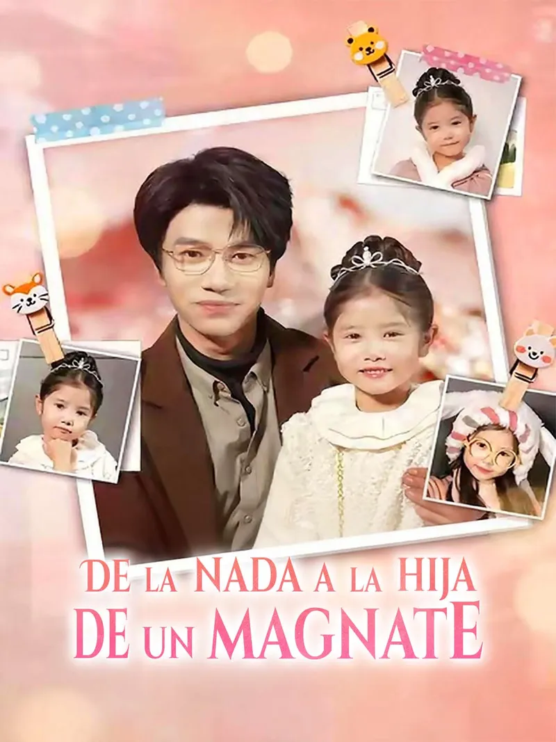 Portada de De la nada a la hija de un magnate
