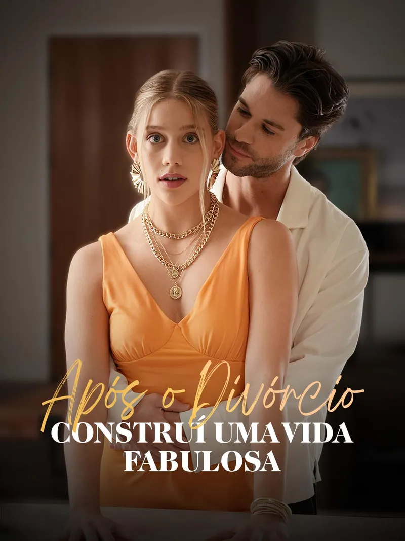 Capa de Após o Divórcio, Construí Uma Vida Fabulosa