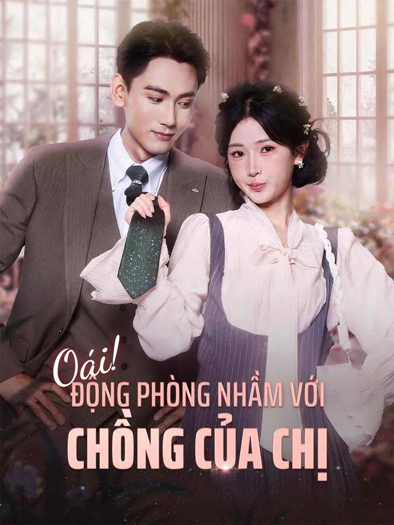 Ảnh bìa Oái! Động Phòng Nhầm Với Chồng Của Chị