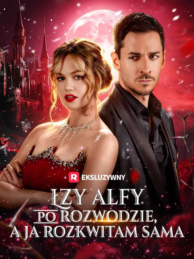 Okładka Łzy Alfy po rozwodzie, a ja rozkwitam sama