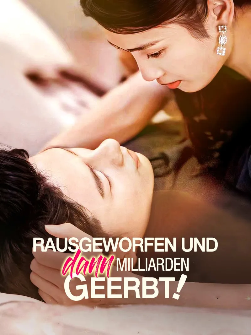 Cover von Rausgeworfen und dann Milliarden geerbt!