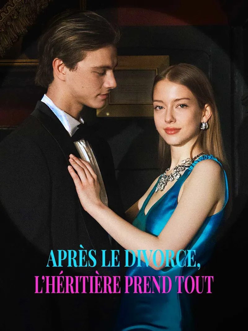 Couverture de Après le Divorce, l'Héritière Prend Tout