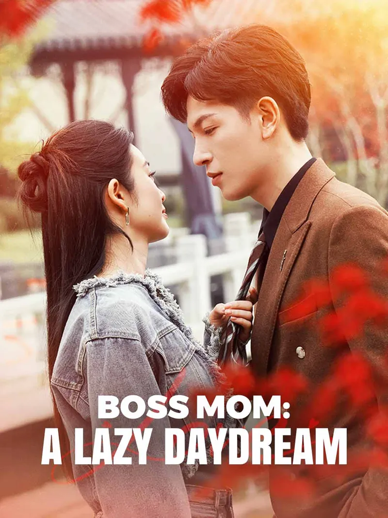 Boss Mom: A Lazy Daydream cover