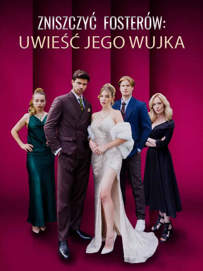 Okładka Zniszczyć Fosterów: Uwieść jego wujka