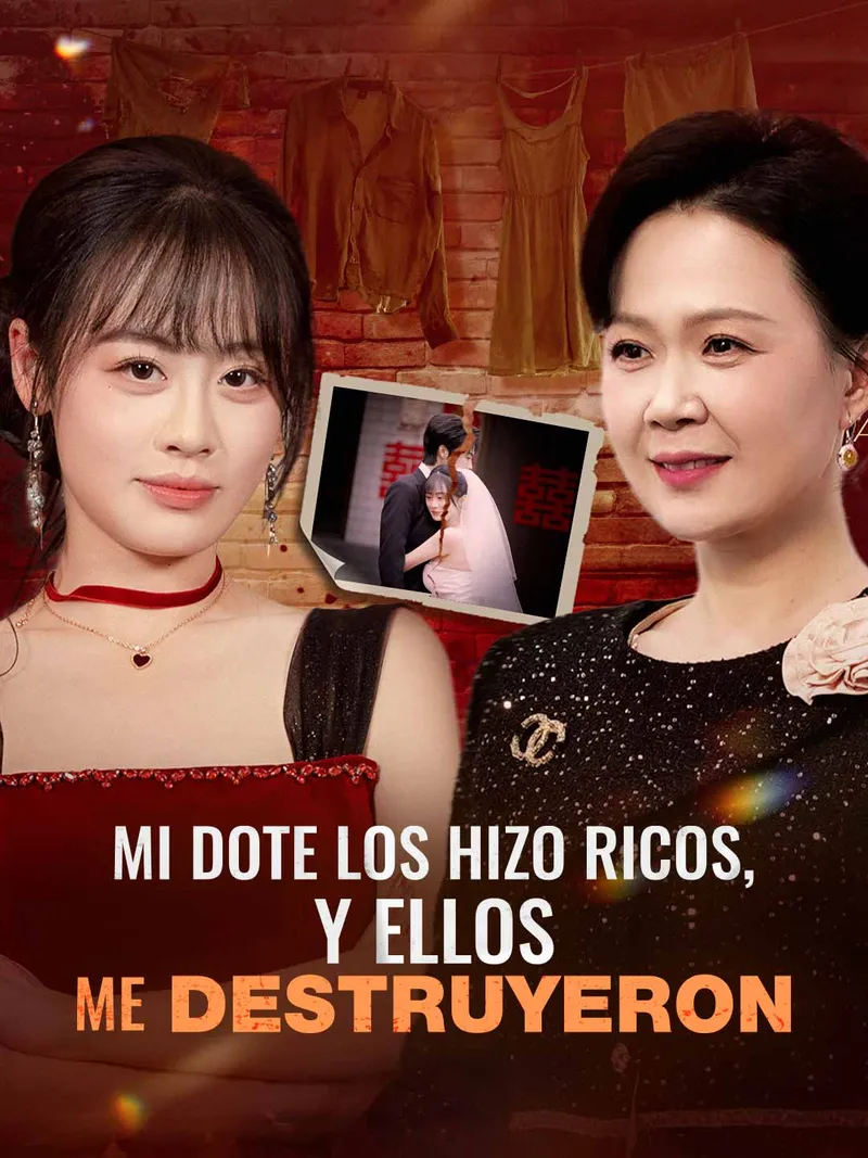 Portada de Mi dote los hizo ricos, y ellos me destruyeron
