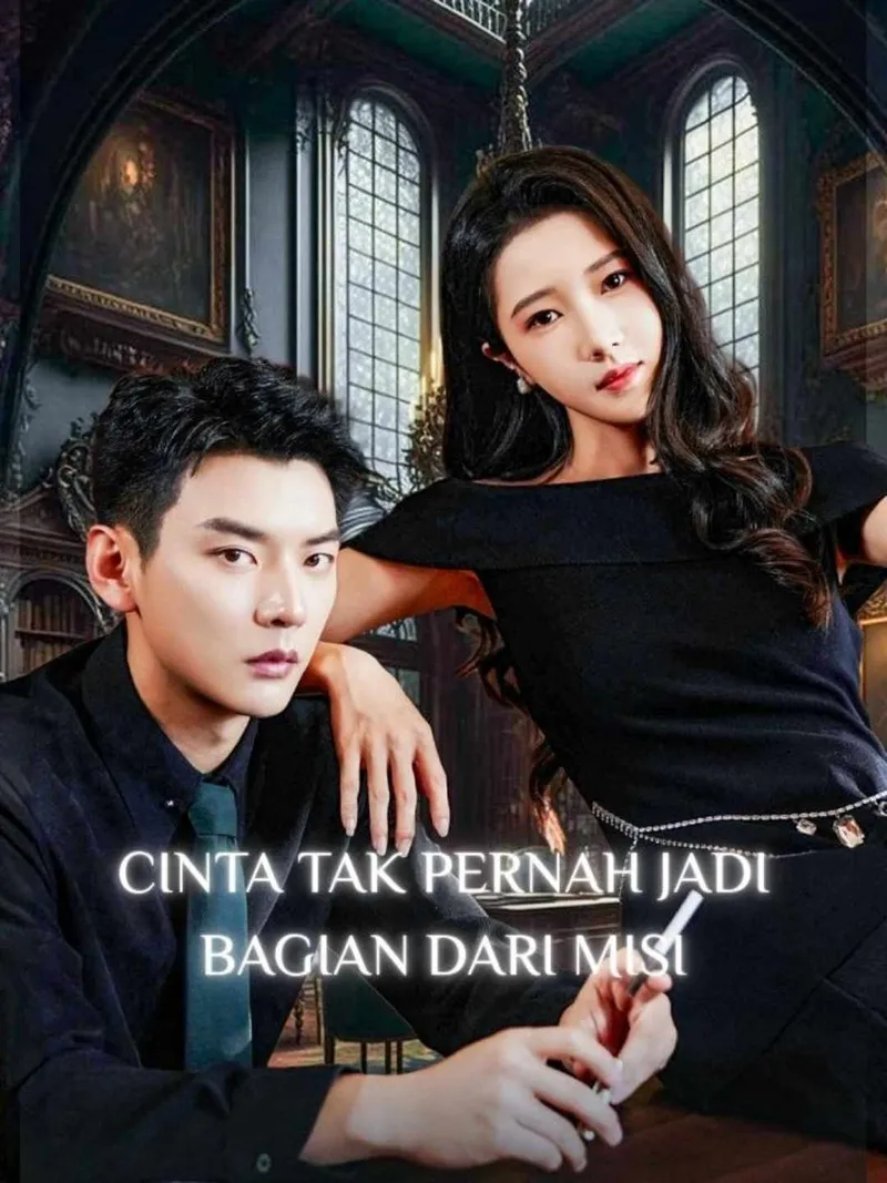 Sampul Cinta Tak Pernah Jadi Bagian dari Misi