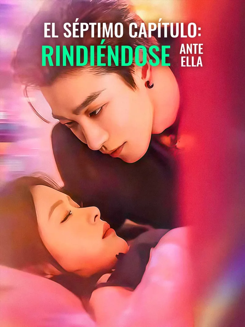 Portada de El séptimo capítulo: rindiéndose ante ella