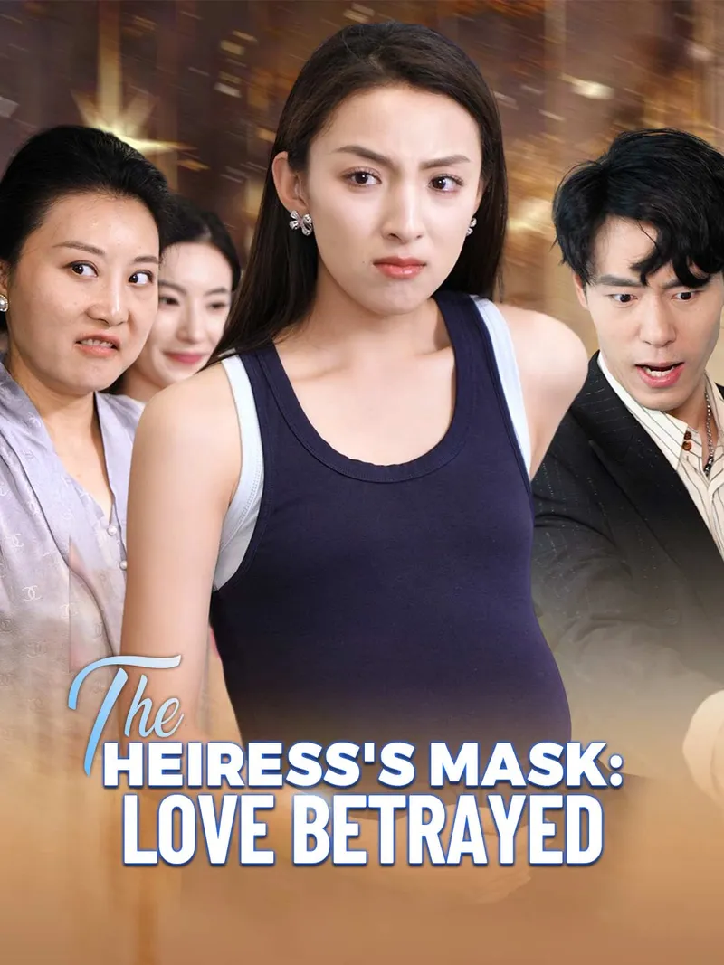The Heiress's Mask: Love Betrayed cover