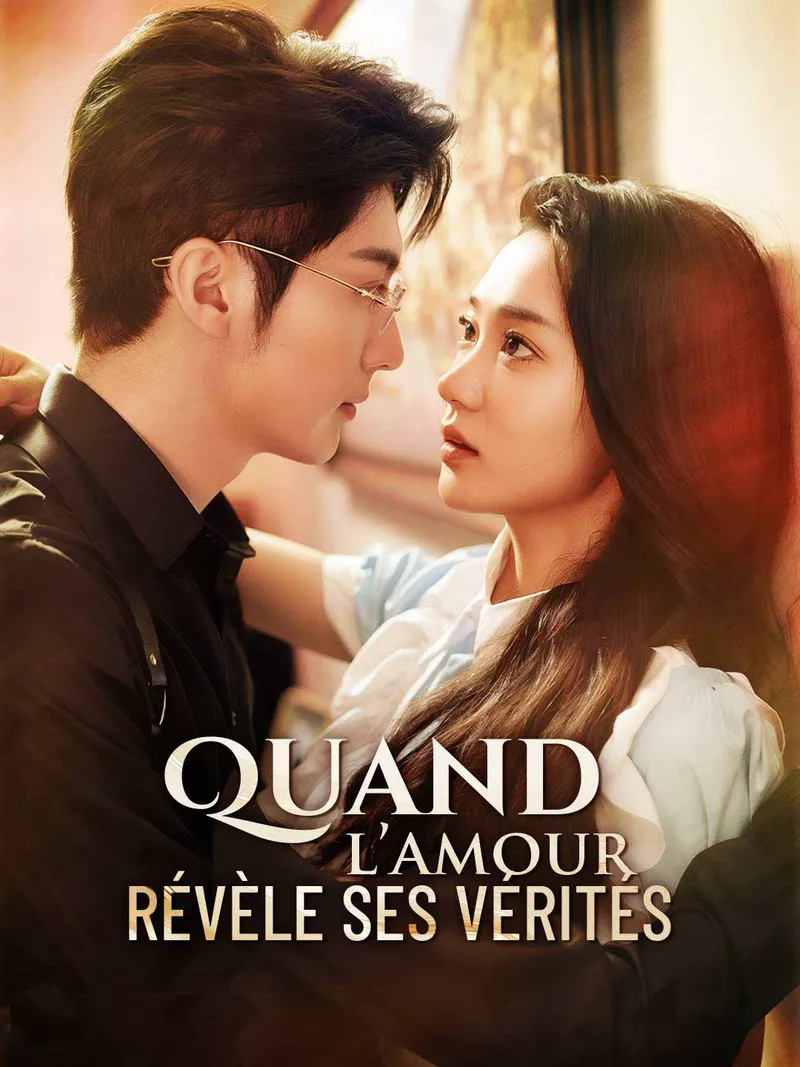 Couverture de Quand l’amour révèle ses vérités