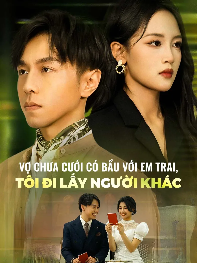 Ảnh bìa Vợ Chưa Cưới Có Bầu Với Em Trai, Tôi Đi Lấy Người Khác