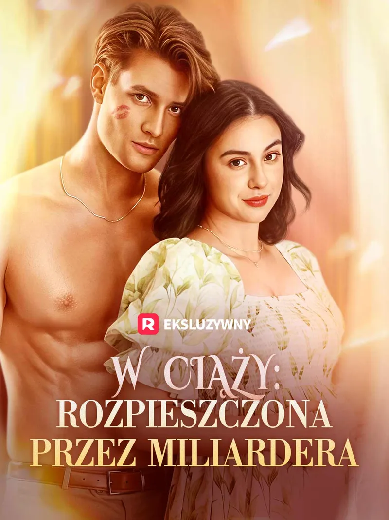 Okładka W ciąży: Rozpieszczona przez miliardera