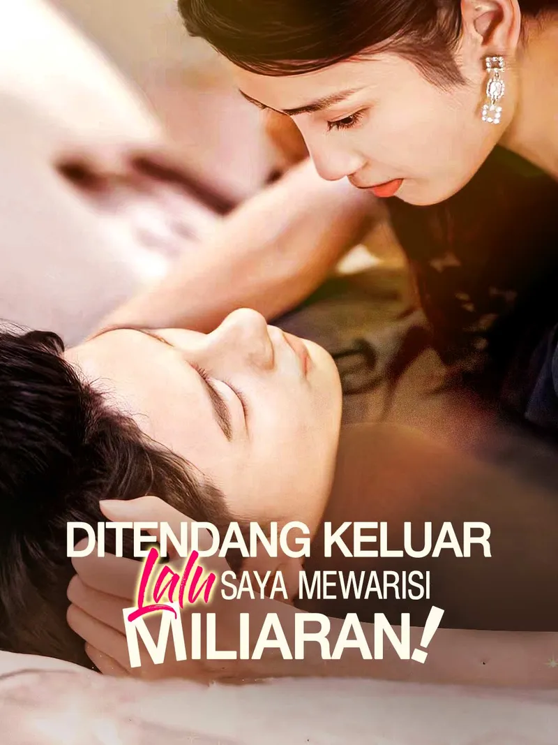 Sampul Ditendang Keluar Lalu Saya Mewarisi Miliaran!