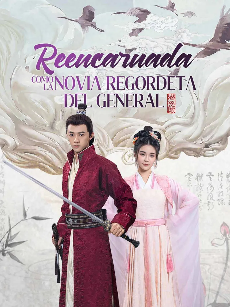 Portada de Reencarnada como la Novia Regordeta del General