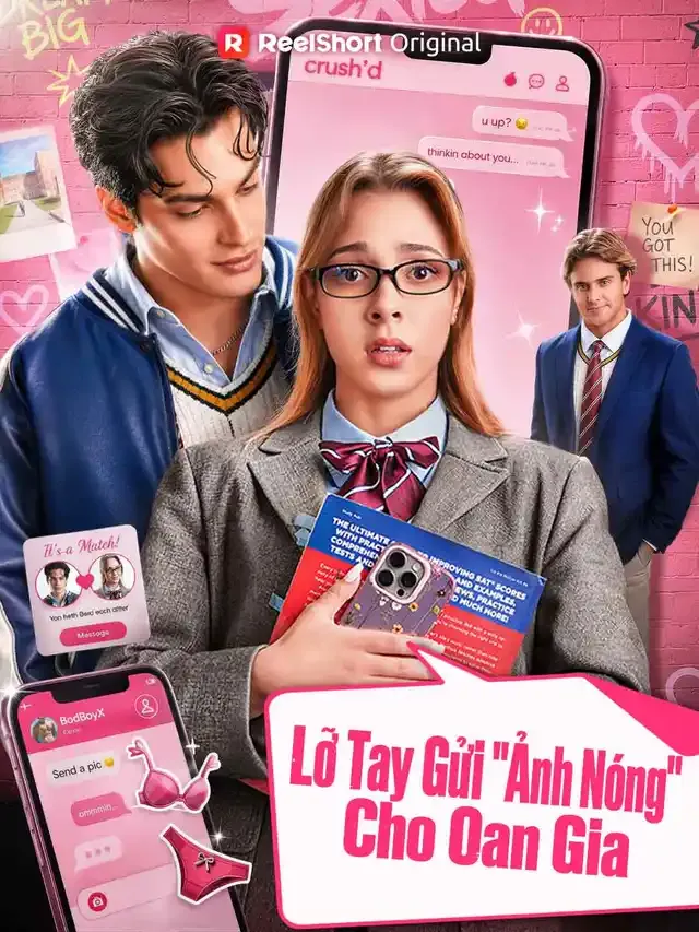 Ảnh bìa Lỡ Tay Gửi "Ảnh Nóng" Cho Oan Gia